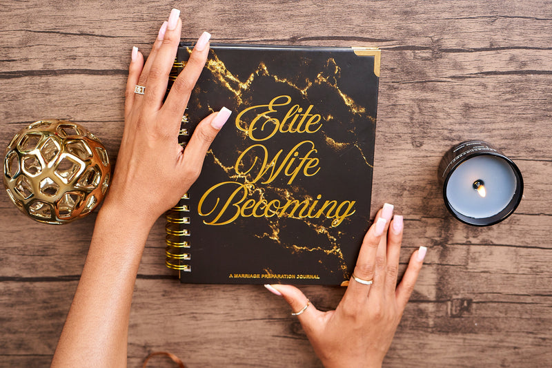 The Elite Wife Becoming Journal- The Unfiltered Yes Edition