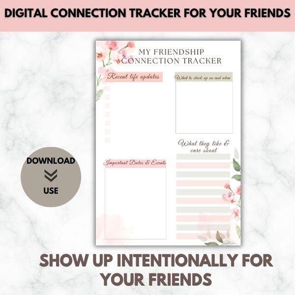 Connection Tracker for Your Friends