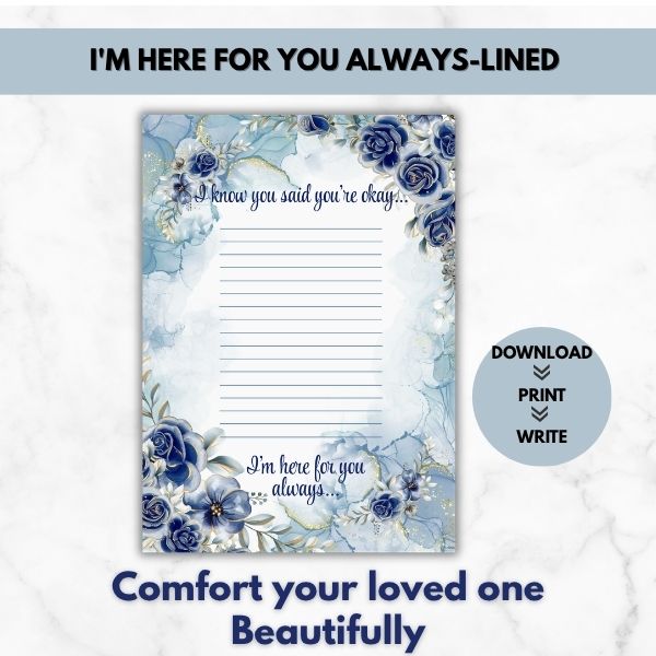 I’m Here For You Always- Comfort Prompt Letter Paper (Lined)