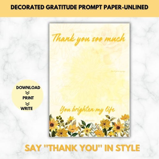 You Brighten My Life- Gratitude Letter Prompt Paper Set( Unlined)